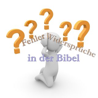 Fehler und Widersprüche in der Bibel