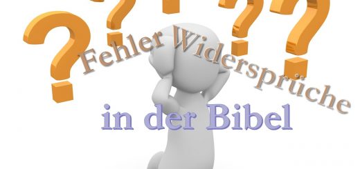 Fehler und Widersprüche in der Bibel