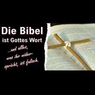 Die Bibel ist Gottes Wort