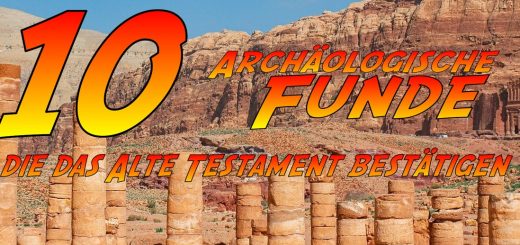 10 Archäologische Funde, die das Alte Testament bestätigen